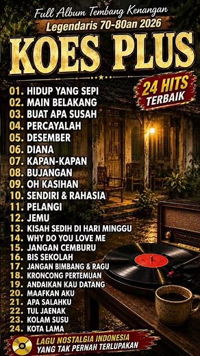 Best KOES PLUS Songs of All Time | Full Indonesian Nostalgic Album