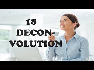 18 DECONVOLUTION