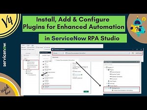 Install, Add & Configure Plugins for Enhanced Automation in ServiceNow RPA Studio