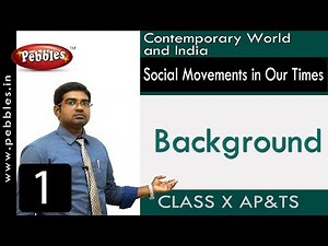 Background | Social Movements in Our Times | Social Science | Class 10