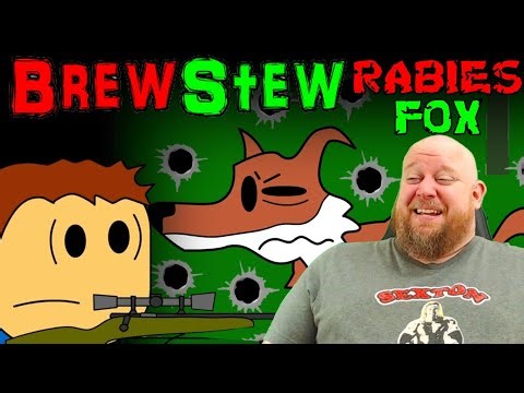 Brewstew Rabies Fox REACTION - Damn nature, you scary!