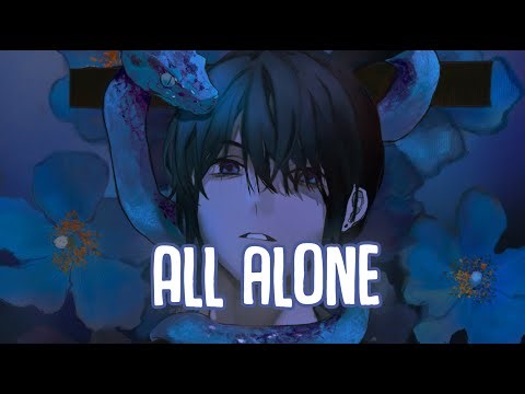 「Nightcore」→ All Alone (Lyrics) by Eric Anthony