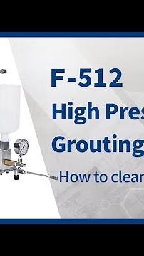F-512 High Pressure Grouting Machine | Cleaning Tutorial 2 | Saking | Grouting Machine