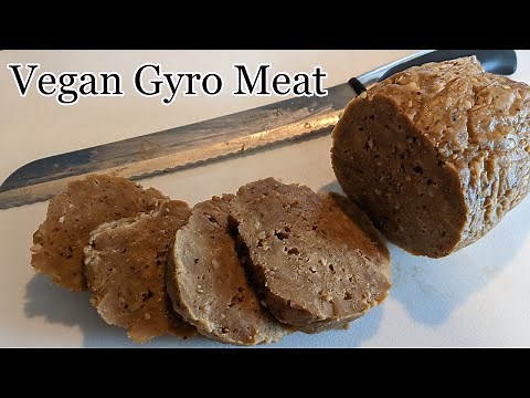 How to make Vegan gyro meat, aka Seitan, at home