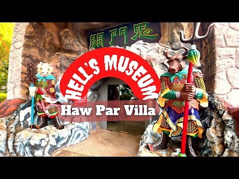 Worlds First HELL'S MUSEUM At Haw Par Villa Singapore