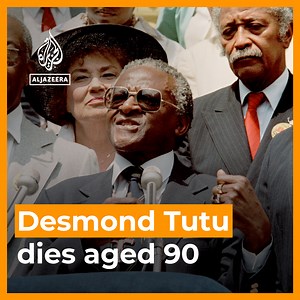 251K views · 7.4K reactions | South Africa's Archbishop Desmond Tutu, a leader of South Africa’s anti-apartheid movement and Nobel Peace Prize winner, has died at the age of 90 ⤵️ | Al Jazeera English | Facebook