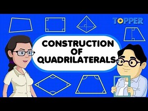 How to construct a Quadrilateral? | Class 8th Maths |