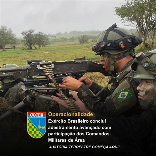 C O T E R on Instagram: "🔰Exército Brasileiro encerrou mais um ciclo de adestramento avançado, reunindo tropas de diferentes regiões do País sob a coordenação dos Comandos Militares de Área. A atividade reforça a capacidade operacional da Força Terrestre, aprimora a prontidão das organizações militares e fortalece a integração entre os diversos comandos regionais. 🔰Participaram do adestramento militares do Comando Militar do Norte (CMN), Comando Militar do Nordeste (CMNE), Comando Militar do P