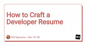 How to Craft a Developer Resume