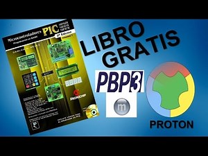 61 Ejercicios con PROTON IDE y PIC BASIC PRO MICROCODE STUDIO GRATIS en Español + Manual PDF
