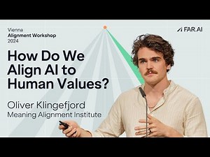 Oliver Klingefjord – What are Human Values, and How Do We Align AI to Them?