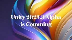 Unity2023版本更新变化与开发时版本选择建议