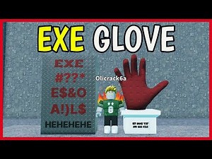 How to get EXE GLOVE in KILLSTREAK GLOVES BUTTON TEST Roblox