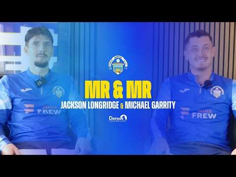 MR & MR | Jackson Longridge & Michael Garrity