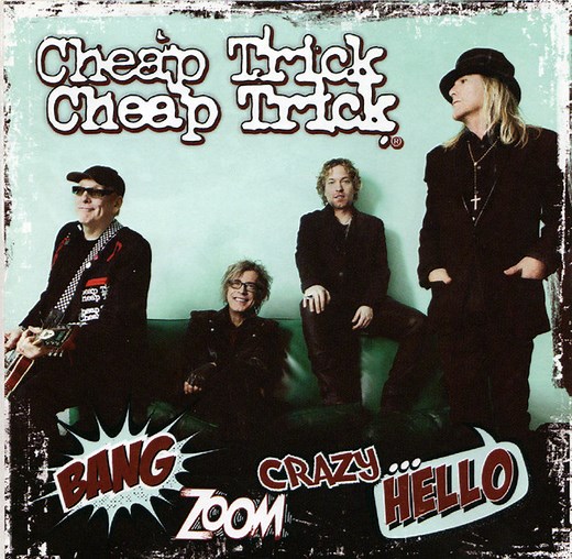 Cheap Trick - Bang, Zoom, Crazy... Hello