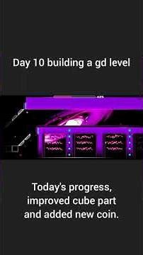 Day 10 building a gd level #gd #geometrydash #geometrydashshowcase
