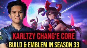 Karltzy Chang'e Core Build and Emblem in Season 33 | Highlights TV
