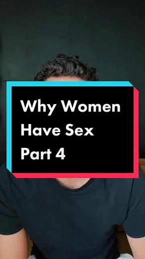 Why women have sex part 4. #evolutionarypsychology #mating #dating