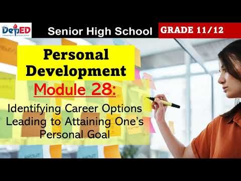 SHS Personal Development Module 28:Identifying Career Options Leading to Attaining Personal Goal