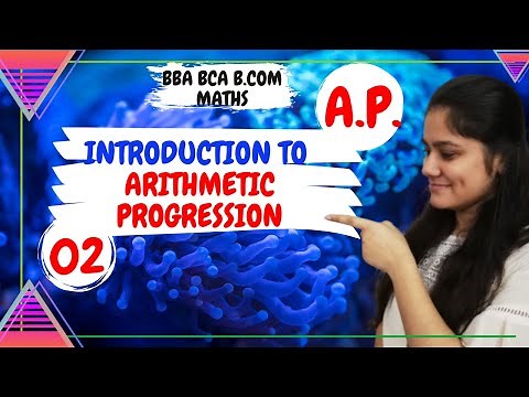Introduction to A.P.|Arithmetic progression|BBA Maths|BCOM Maths