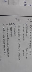 32. Zn2 (aq) 2e→Zn(s). This is a) oxidation(D) reductionc) r... | Filo