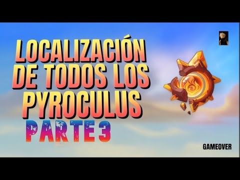 LOCALIZACION DE TODOS LOS PYROCULUS - PARTE 3 - NATLAN - VERSION 5.0 - GENSHIN IMPACT - PS5