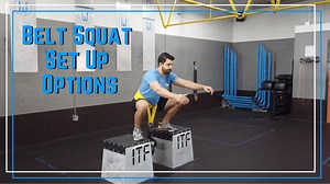 Belt Squat Set Up Options
