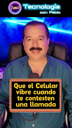 10K views · 230 reactions | Activa una vibración que te va a indicar que ya te contestaron en una llamada #pablotecnología | Pablo Tecnología | Facebook