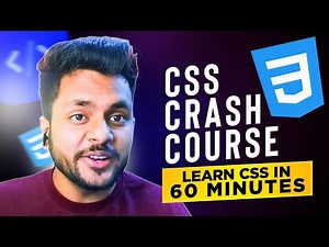 CSS Crash Course: Learn CSS in 60 minutes