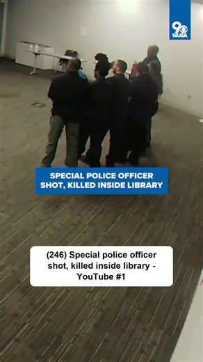 (246) Special police officer shot, killed inside library - YouTube #1