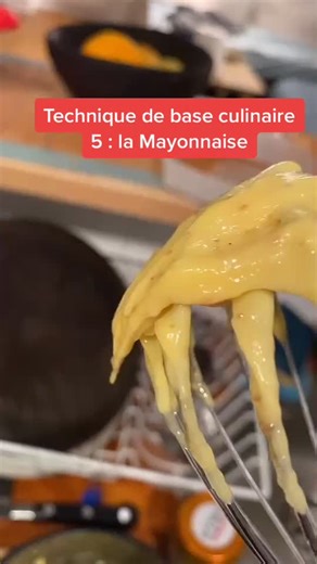 Technique de Base Culinaire: L'Émulsion Stable avec la Mayo!