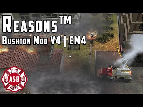 Reasons™ | Bushton Mod V4 | EM4