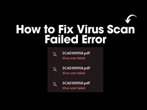 FIXED! Couldn’t Download – Virus Scan Failed
