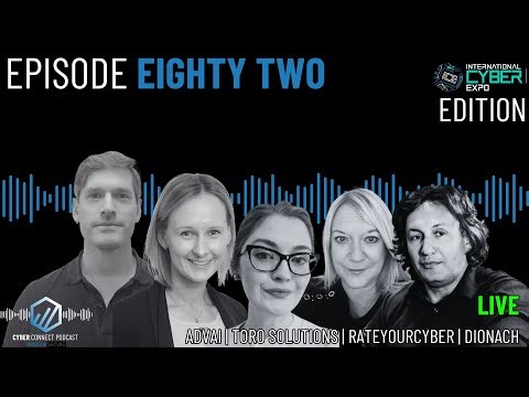 Cybersecurity experts LIVE at the International Cyber Expo: Challenges, insights and advice. Part 1