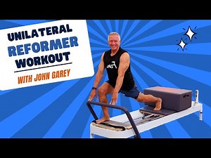 Unilateral Pilates Reformer Workout