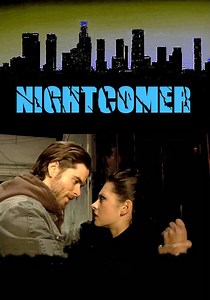 Nightcomer streaming: where to watch movie online?