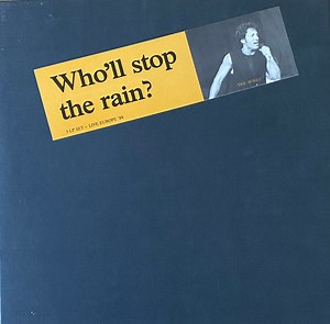 Bruce Springsteen - Who'll Stop The Rain?