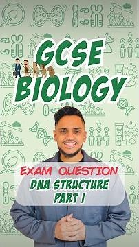 GCSE Biology: Exam Question | DNA Structure Part I