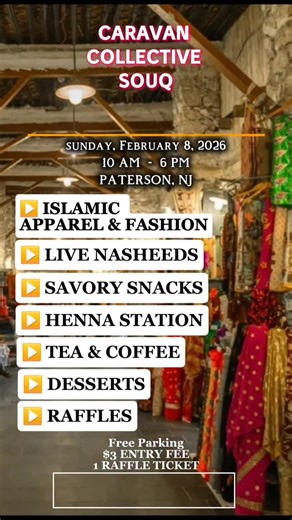 CaravanCollectiveSouq on Instagram: "CARAVAN COLLECTIVE SOUQ | RAMADAN EDITION Shop. Connect. Uplift. A full Ramadan marketplace experience is coming to the heart of Paterson, NJ — and you don’t want to miss this. What you’ll find: ✨ Islamic Apparel & Modest Fashion 🎶 Live Moroccan Nasheed band visiting from PA 🍽️ Savory snacks 🌿 Henna station ☕ Tea & coffee 🍰 Desserts 🎟️ Raffles all day IMPORTANT: 🎫 Every entry ticket = 1 raffle entry Win giveaways throughout the day including: 📺 TV | 📱