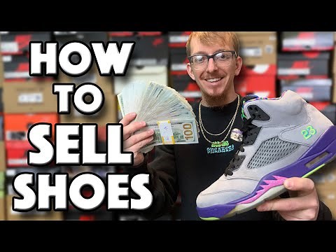 5 Best Ways to Sell Shoes in 2024 | How to Resell Sneakers for Beginners