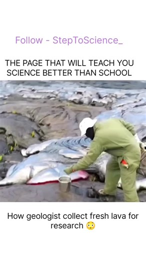 SCIENCE | TECHNOLOGY | UNIVERSE | 🌋 How Scientists Collect Lava During an Eruption 🔬 Geologists use heat-resistant tools and protective gear to safely collect molten lava.... | Instagram