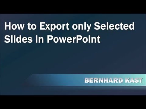How to Export only Selected Slides with PowerPoint