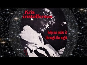 Kris Kristofferson 1970 Help Me Make It Through The Night