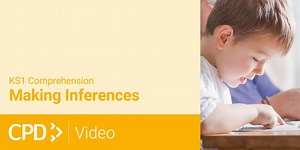 How to Teach Comprehension in KS1: Making Inferences CPD Video