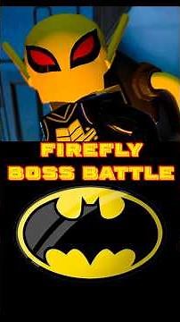 Lego Batman 3: Beyond Gotham | FIREFLY BOSS BATTLE