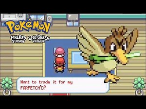 How to get Farfetch'd in Pokemon Fire Red & Leaf Green (Farfetchd Location)