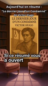 Écouter le résumé de l'oeuvre célèbre de Victor Hugo le dernier jour d'un condamné. | Livres pour mieux vivre. LPMV