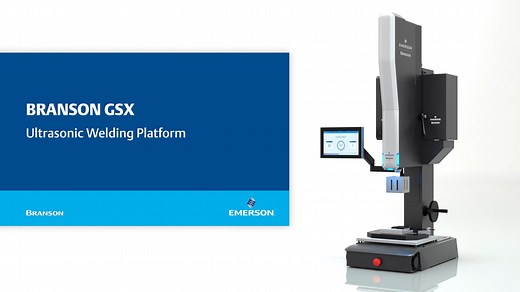 Branson GSX-E1 Ultrasonic Welder - Automotive - Emerson Video Library