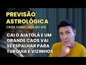 PREVISÃO ASTROLÓGICA - CAI O REGIME DO IRÃ E CAOS SE ESPALHARÁ PARA TURQUIA E AZERBAIJÃO