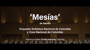 2.4K views · 297 reactions | El #TeatroMayor presenta el 'Mesías', de Händel, con la Orquesta Sinfónica Nacional de Colombia y Coro Nacional de Colombia, bajo la dirección de Cecilia Espinosa, en el marco del Festival Internacional de Música Sacra de Bogotá .  14 y 15 de diciembre  #TeatroMayor Entradas ➡ https://acortar.link/qYl7Sz | Teatro Mayor Julio Mario Santo Domingo | Facebook